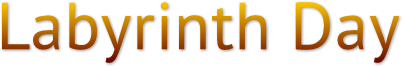 Labyrinth Day Labyrinth Day